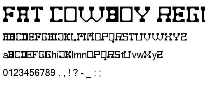 Fat Cowboy Regular font